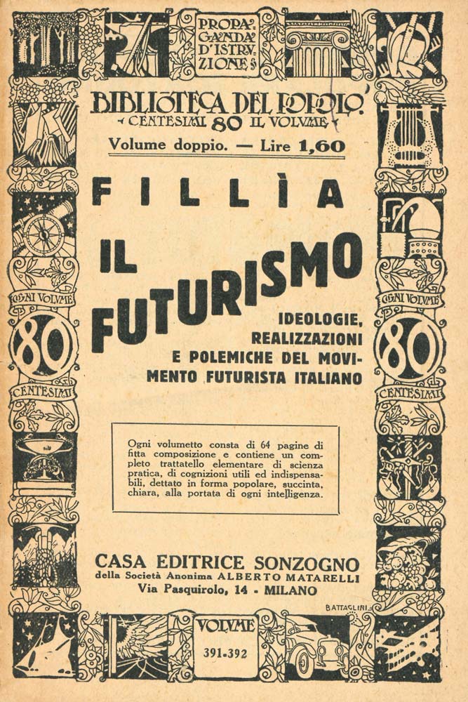 il futurismo. ideologie, realizzazioni e polemiche del movimento futurista italiano