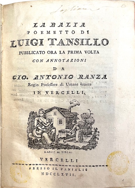la balia. poemetto di luigi tansillo pubblicato ora la prima volta con annotazioni da gio. antonio ranza regio professore di umane lettere in vercelli.