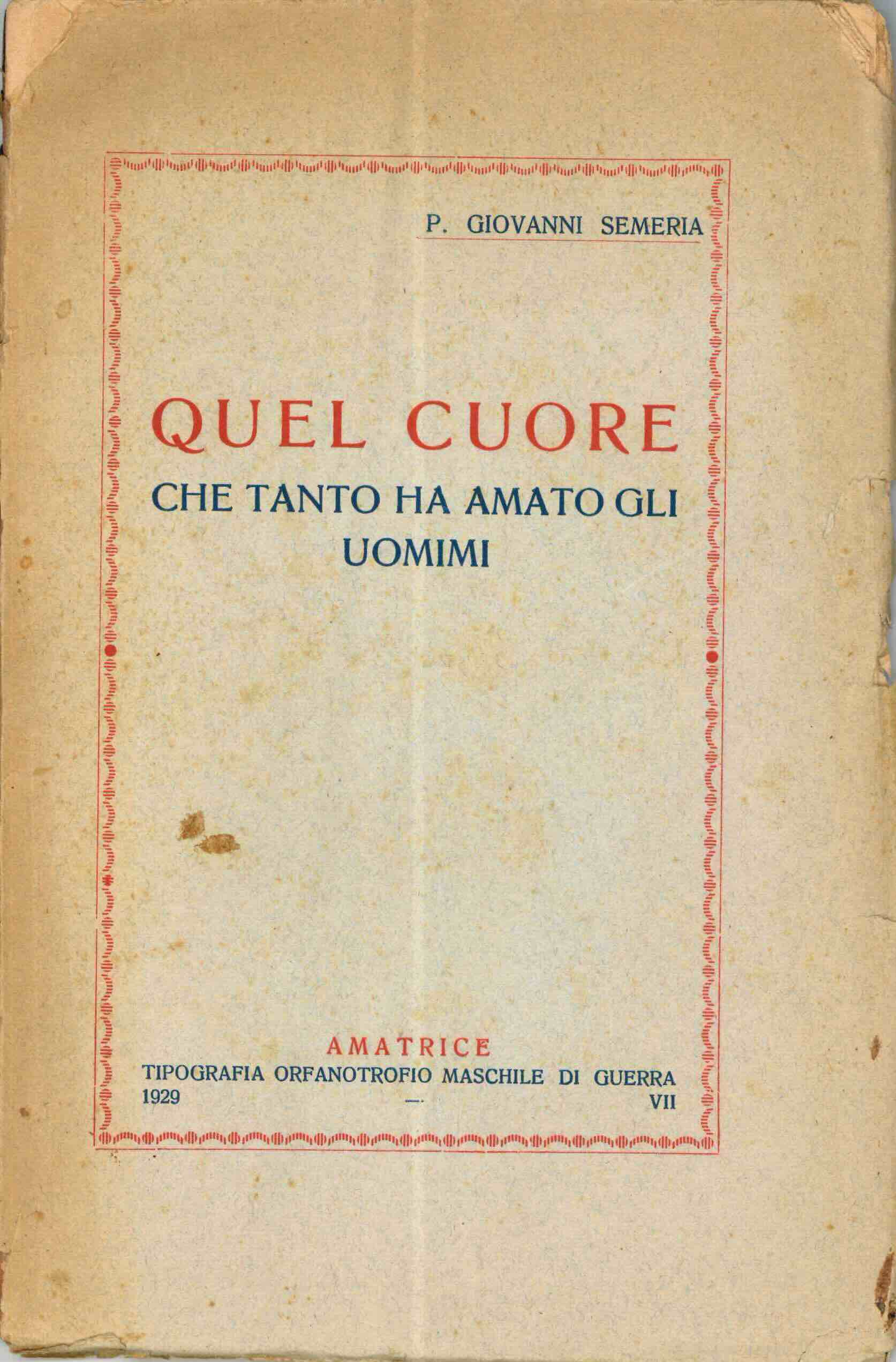 quel cuore che tanto ha amato gli uomini