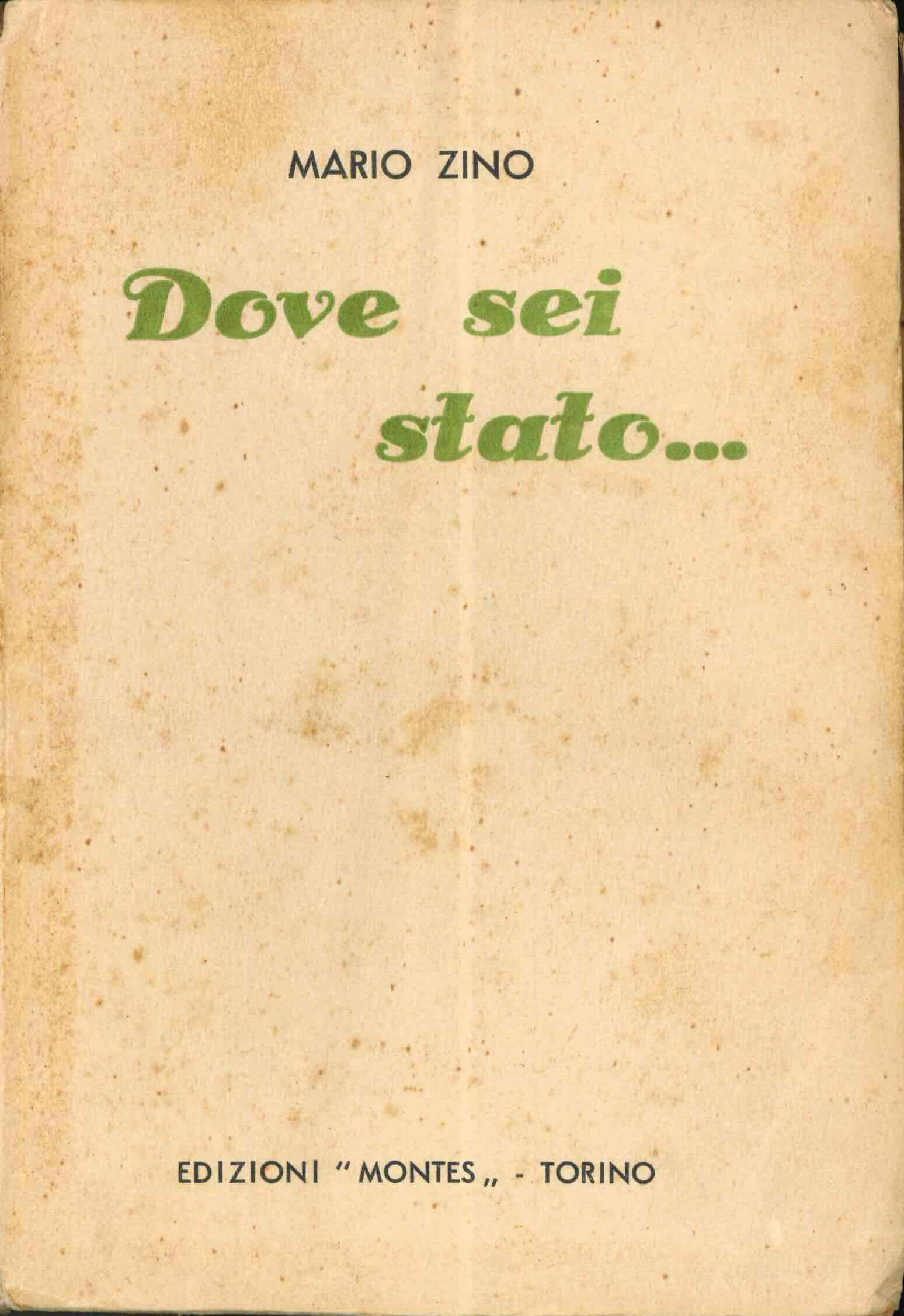 «dove sei stato...» (1915-1918)