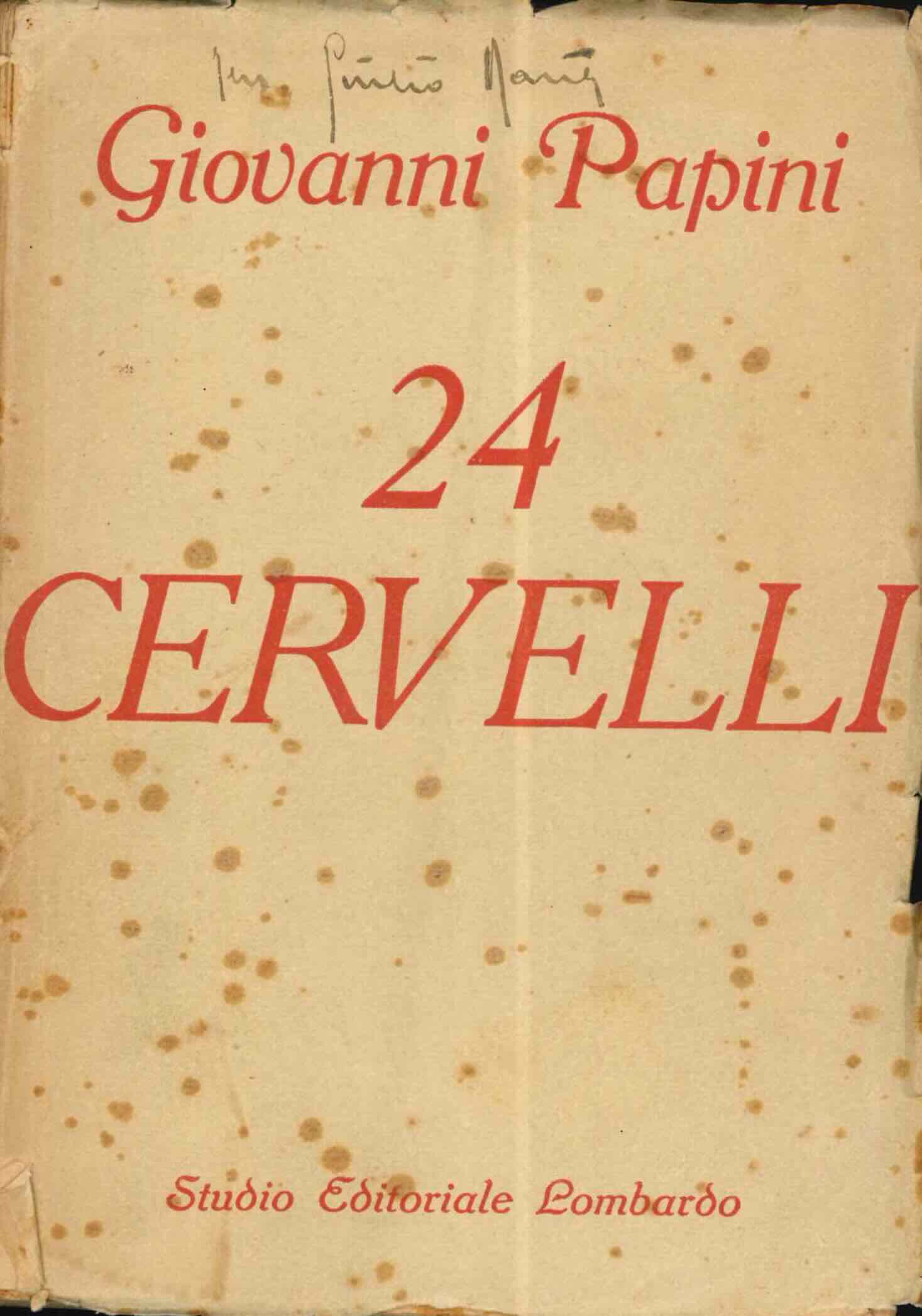 ventiquattro [24] cervelli. saggi non critici