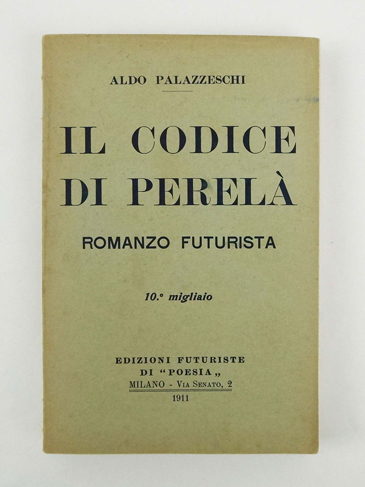il codice di perelà. romanzo futurista