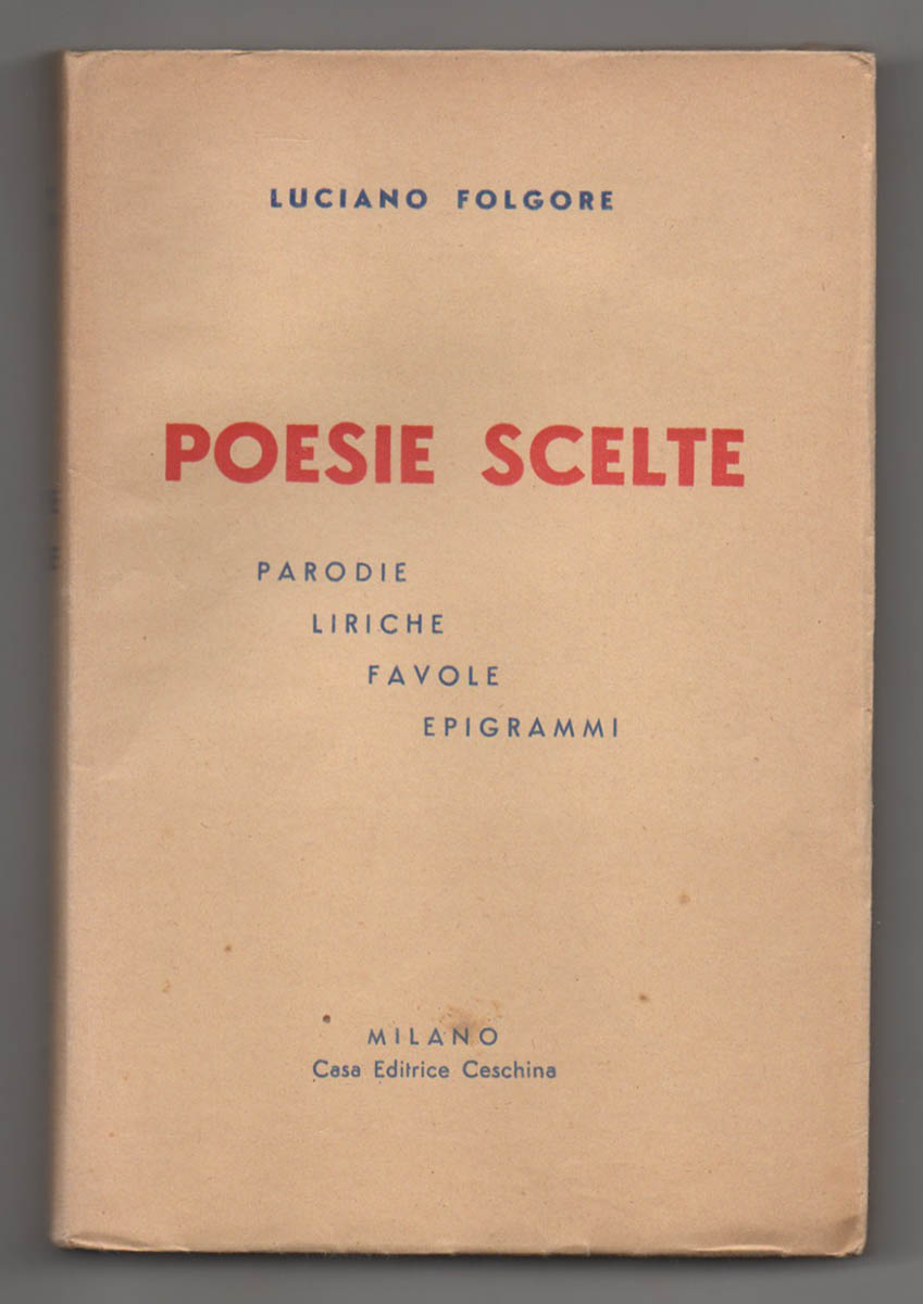 poesie scelte. parodie. liriche. favole. epigrammi