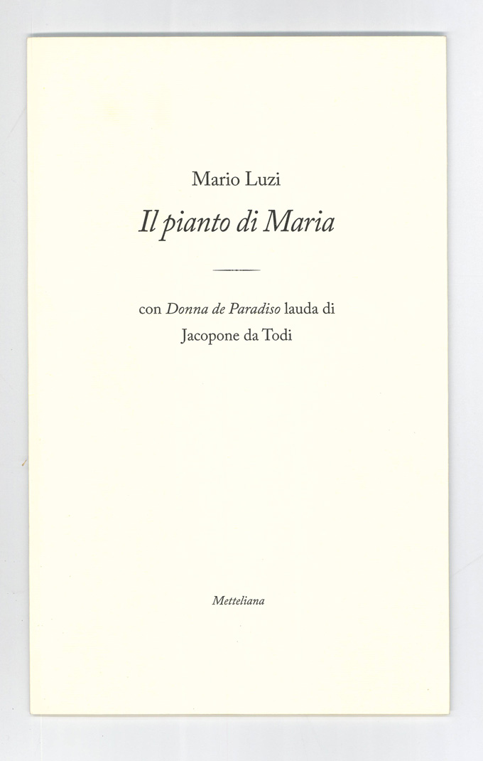 il pianto di maria. con «donna de paradiso» lauda di jacopone da todi