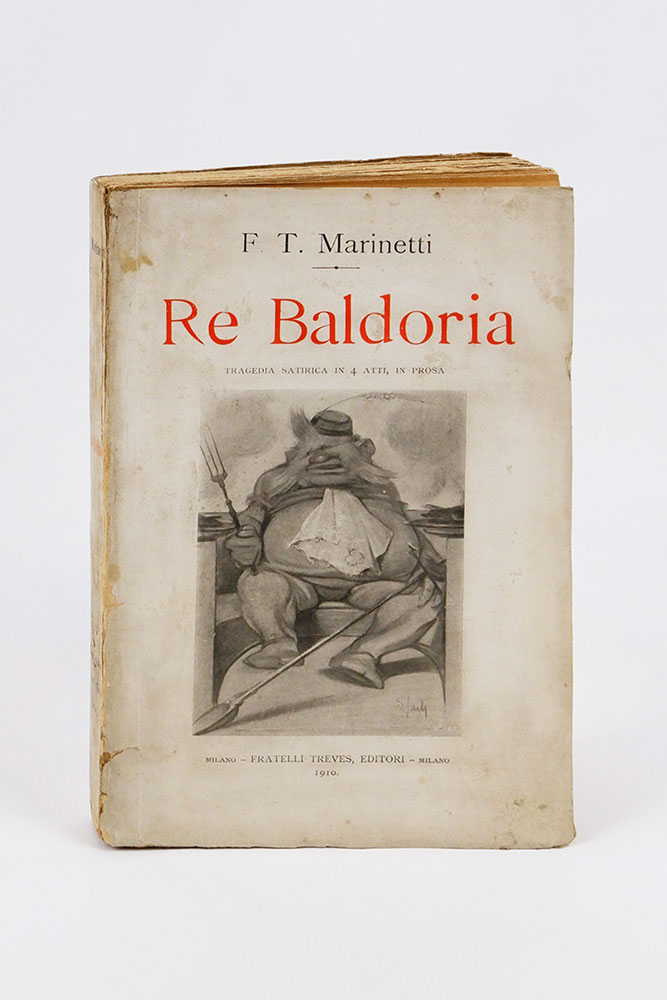 re baldoria. tragedia satirica in 4 atti, in prosa