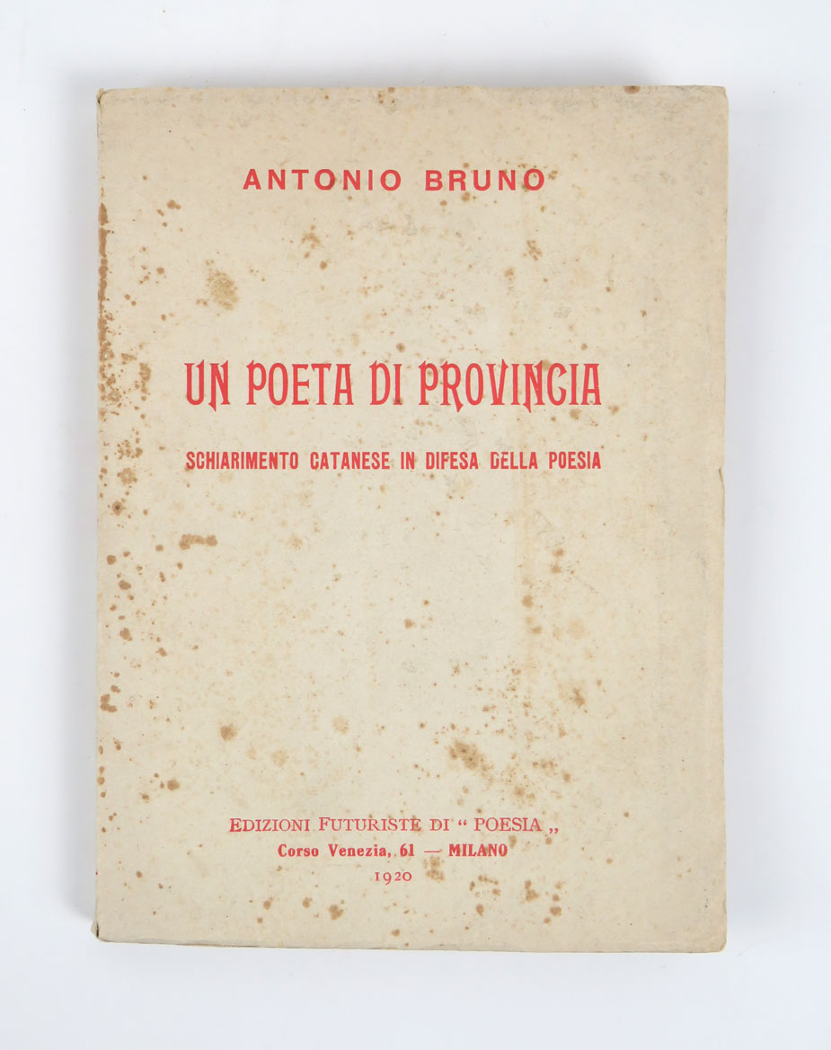 un poeta di provincia. schiarimento catanese in difesa della poesia