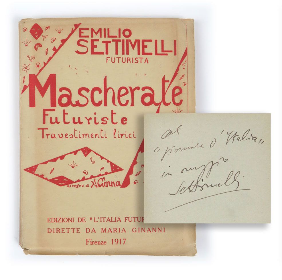 mascherate futuriste. travestimenti lirici di emilio settimelli