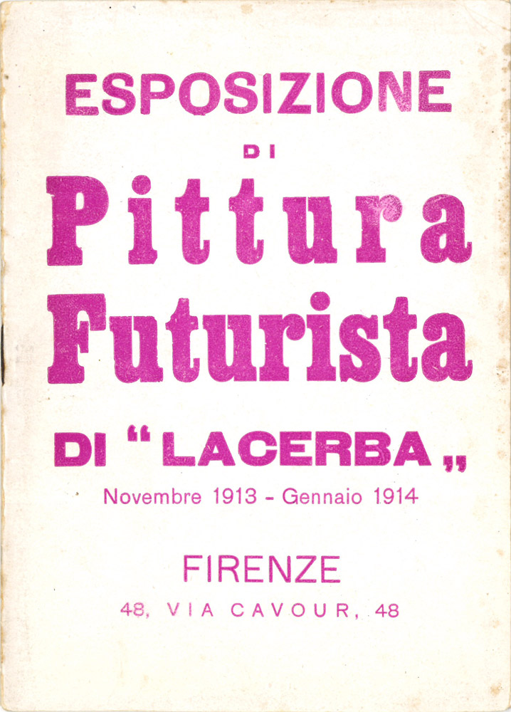 esposizione di pittura futurista di «lacerba». novembre 1913 - gennaio 1914