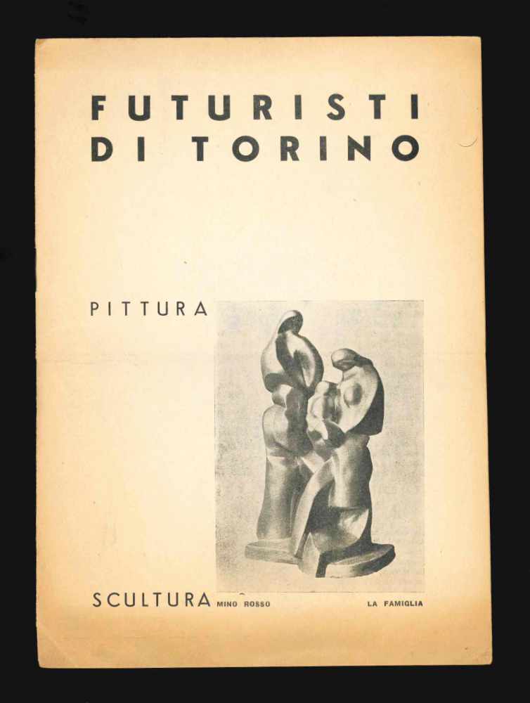 futuristi di torino. pittura. scultura
