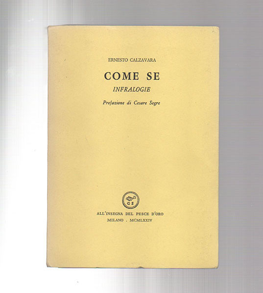 come se. infralogie. prefazione di cesare segre