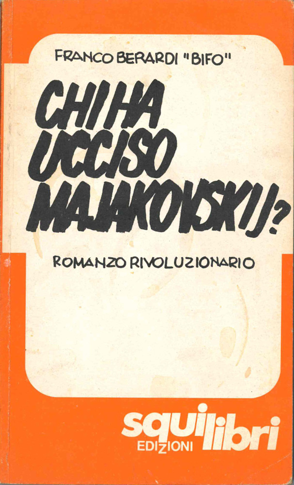 chi ha ucciso majakovskij? romanzo rivoluzionario