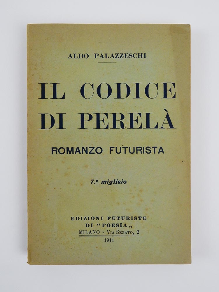 il codice di perelà. romanzo futurista