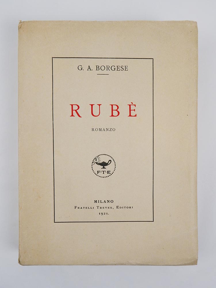 rubè. romanzo [tiratura di testa]