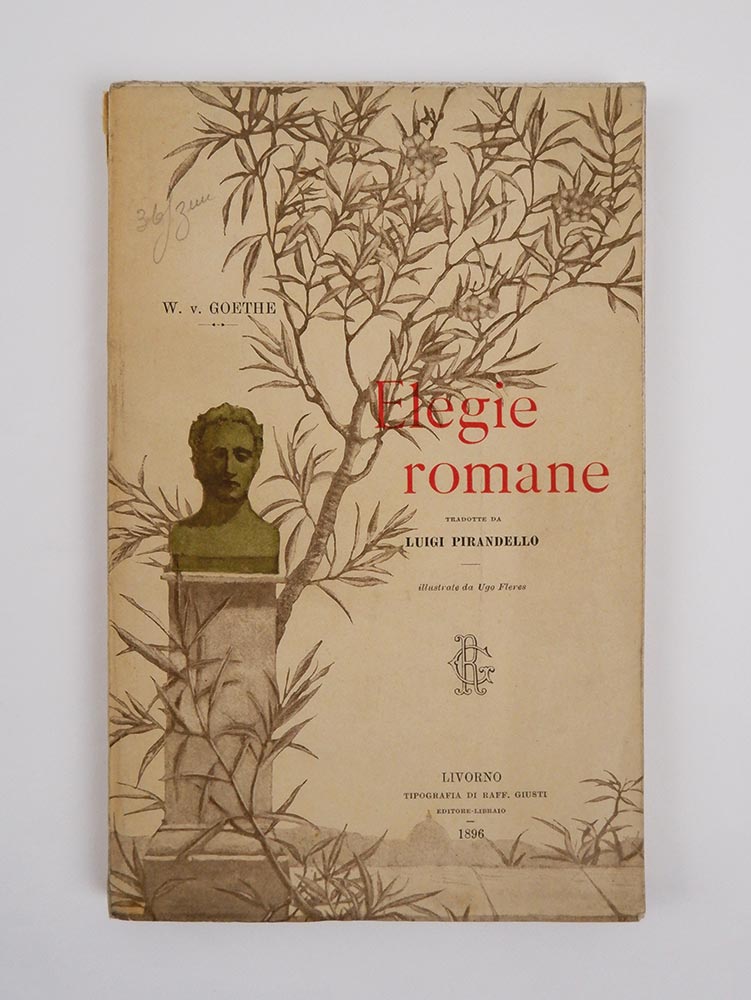 elegie romane tradotte da luigi pirandello. illustrate da ugo fleres
