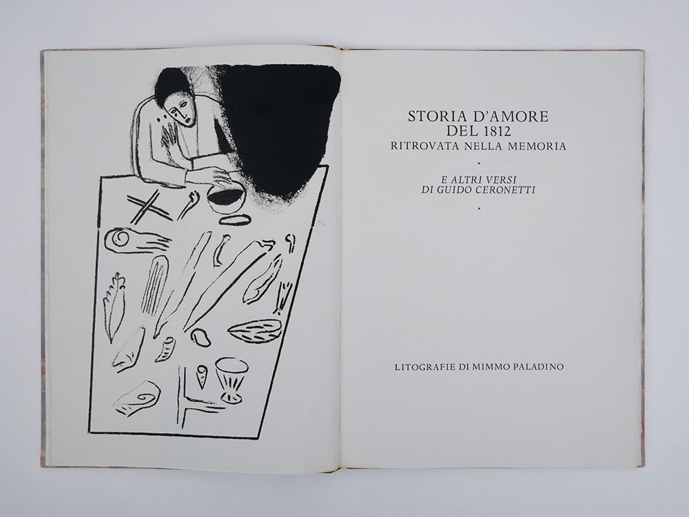 storia d’amore del 1812 ritrovata nella memoria e altri versi. litografie di mimmo palladino
