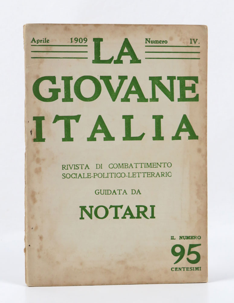 la giovane italia. rivista di combattimento sociale-politico-letterario guidata da notari. numero 4