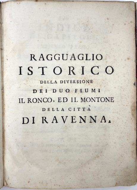 ragguaglio istorico della diversione dei duo fiumi il ronco, ed il montone della città di ravenna