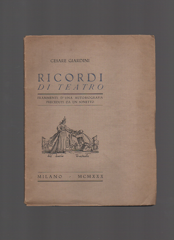 ricordi di teatro. frammenti d una autobiografia preceduti da un sonetto