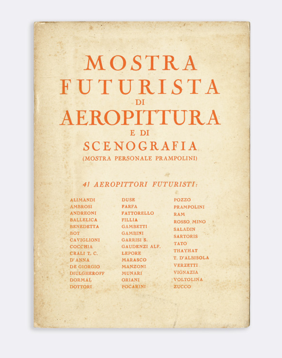 mostra futurista di aeropittura (41 aeropittori) e di scenografia. mostra personale prampolini [in copertina il titolo è: mostra futurista di aeropittura e di scenografia (mostra personale prampolini). 41 aeropittori