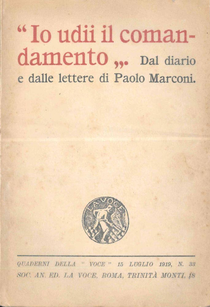 “io udii il comandamento”. dal diario e dalle lettere di paolo marconi