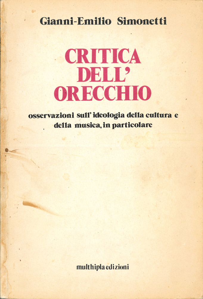 critica dell’orecchio. osservazioni sull’ideologia della cultura e della musica, in particolare