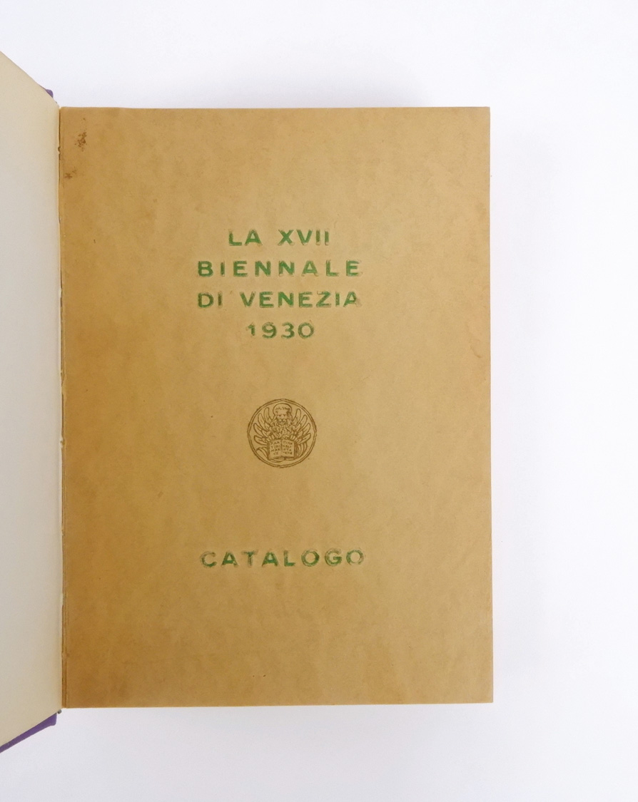 xviia [17; diciassettesima] esposizione biennale internazionale d’arte = 1930. catalogo. prima edizione