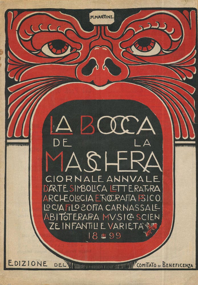 la bocca de la maschera. giornale annuale d’arte simbolica letteratura archeologia etnografia psicologia filosofia carnassale abitoterapia musica scienze infantili e varietà