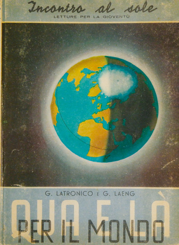 qua e là per il mondo. un viaggio divertente nel regno della geografia. copertina a colori di b. munari, 23 illustrazioni nel testo, 1 tavola a colori e tavole fuori testo — ii.a edizione accresciuta e aggiornata