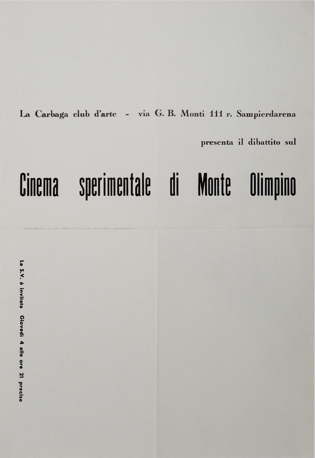la carbaga club d’arte ... sampierdarena | presenta il dibattito sul | cinema sperimentale di monte olimpino