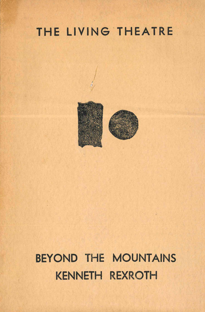beyond the mountains - kenneth rexroth [the living theatre]