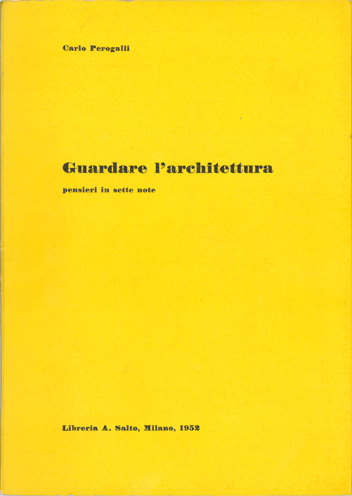 guardare l’architettura. pensieri in sette note