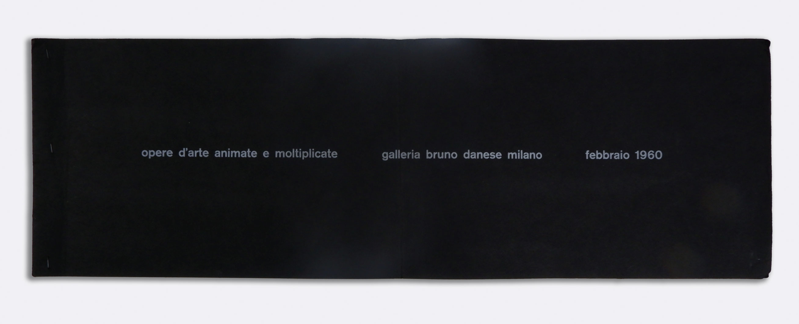 opere d’arte animate e moltiplicate | galleria bruno danese milano | febbraio 1960 [in copertina; al frontespizio:] edition mat || multiplication d’Œuvres d’art