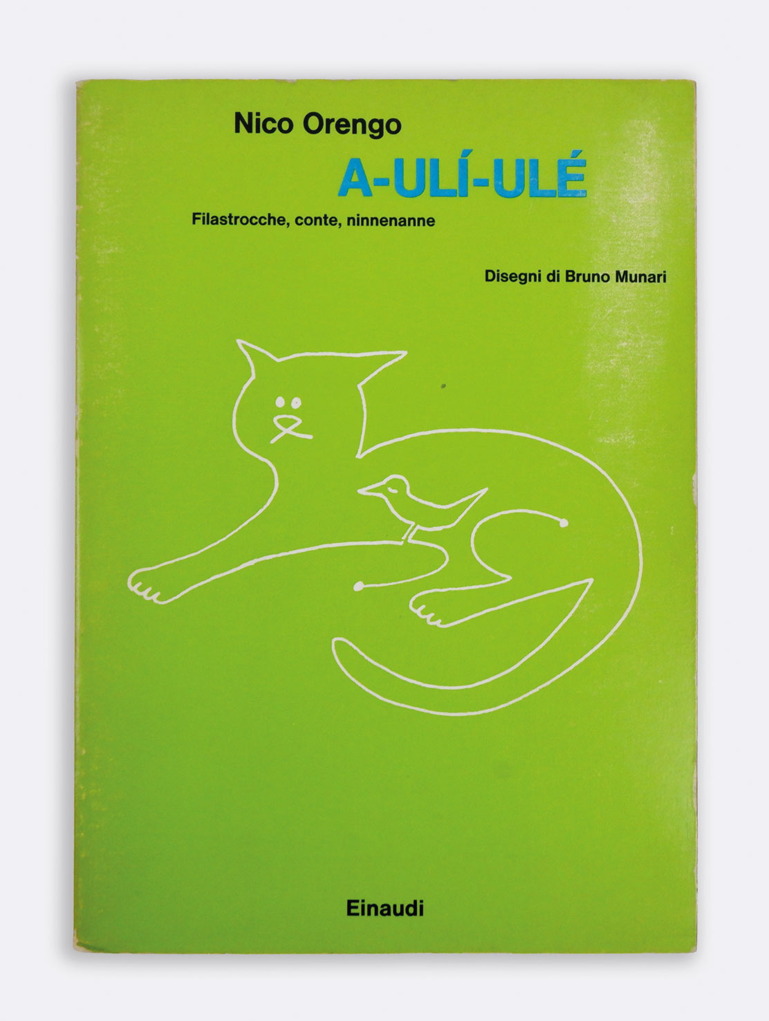 a–ulí–ulé | filastrocche, conte, ninnenanne | disegni di bruno munari