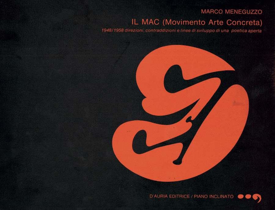 il mac (movimento arte concreta) | 1948 1958 direzioni, contraddizioni e linee di sviluppo di una poetica aperta