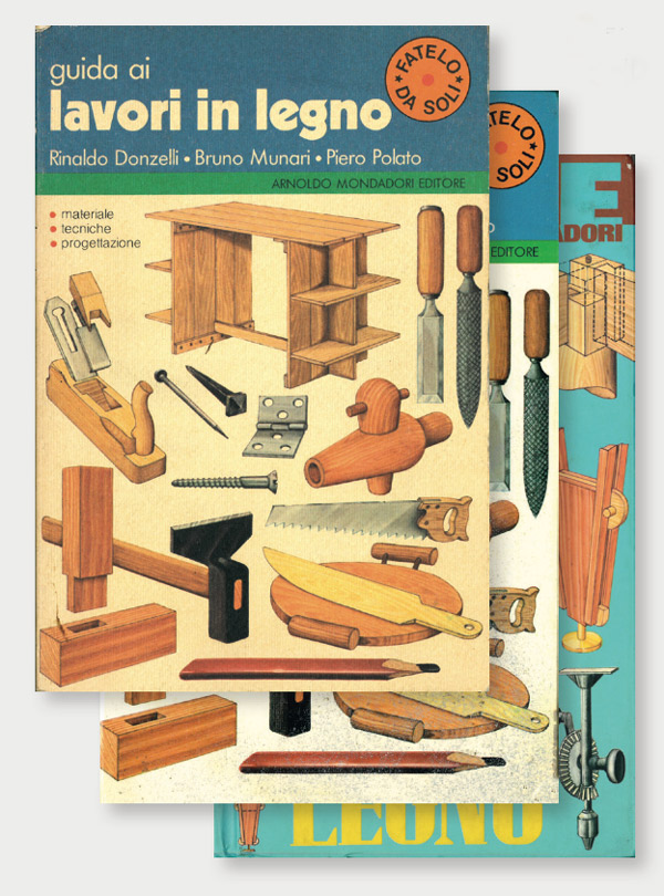[tre diverse edizioni] rinaldo donzelli | bruno munari | piero polato | guida ai lavori in legno | 838 illustrazioni in nero e a colori ideate da rinaldo donzelli | e realizzate dallo studio m. p. team