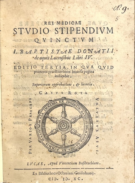 rei medicae studio stipendium quinctum i. baptistae donatii de aquis lucensibus libri iv