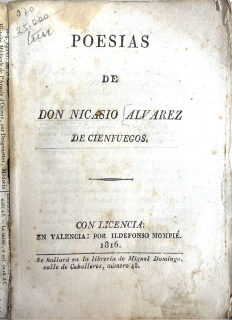 poesias - idomenéo. tragedia - la zorayda. tragedia - la condesa de castilla. tragedia - las hermanas generosas. comedia moral en un acto