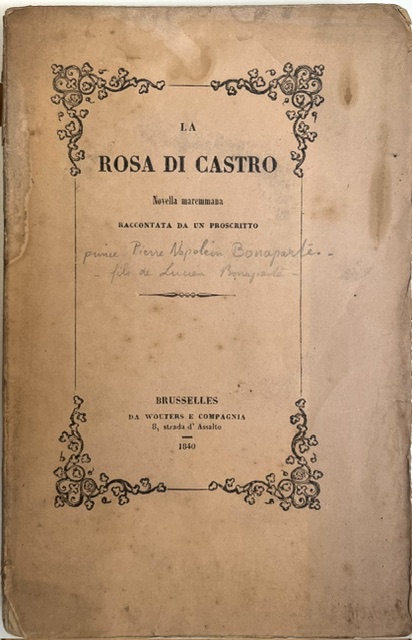 la rosa di castro. novella maremmana raccontata da un proscritto