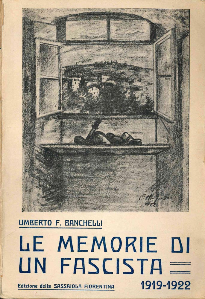 le memorie di un fascista (1919-1922)