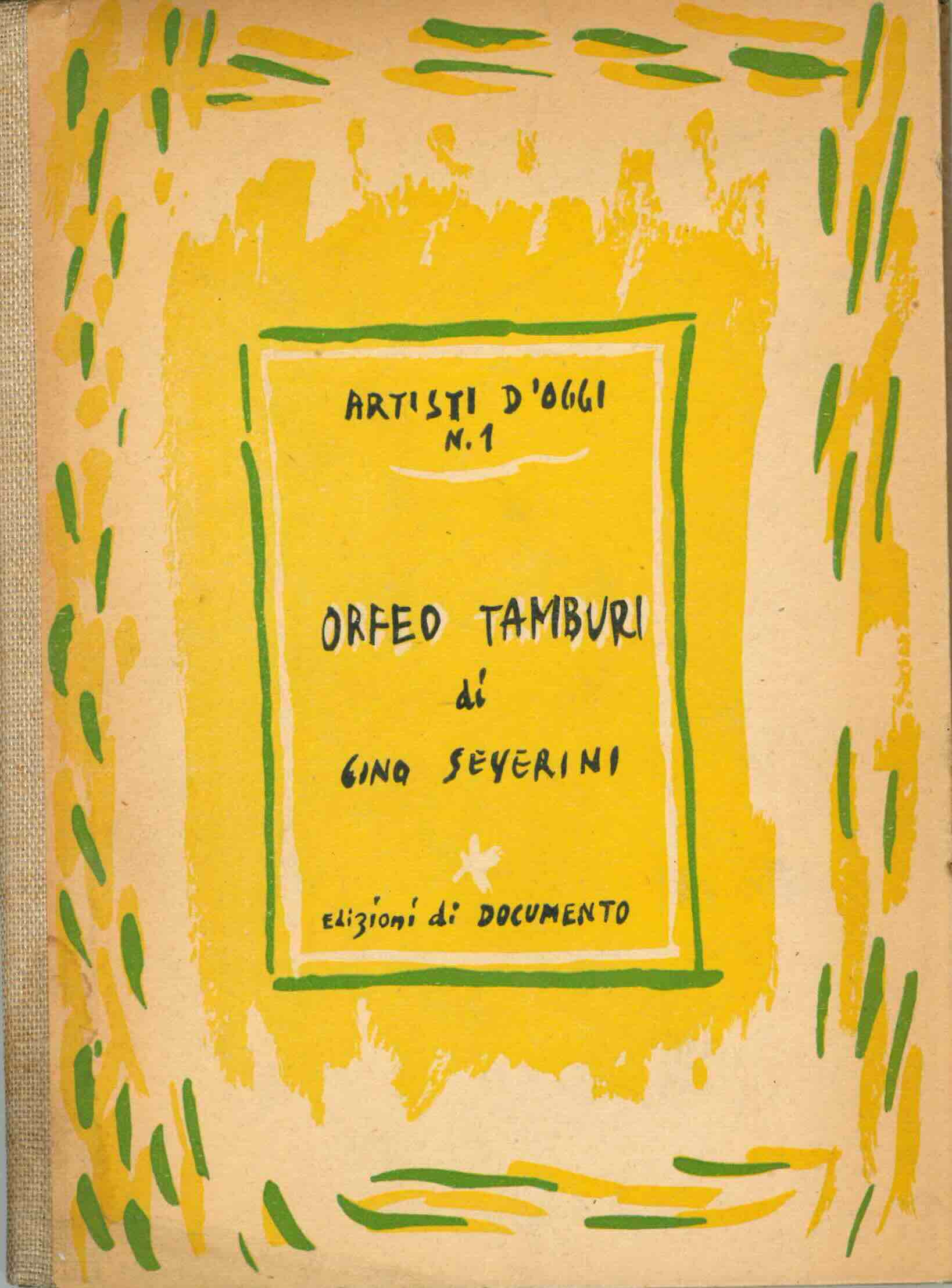 orfeo tamburi di gino severini con una tricromia e 32 riproduzioni