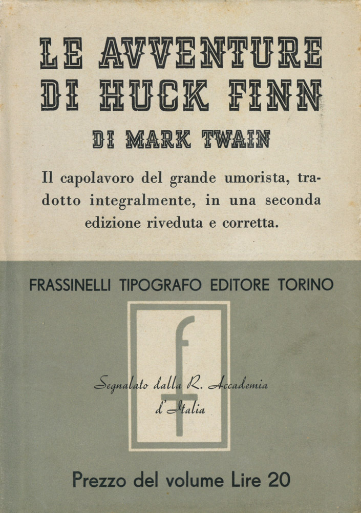 le avventure di huck finn [the adventures of huckleberry finn]. versione integrale di luigi berti