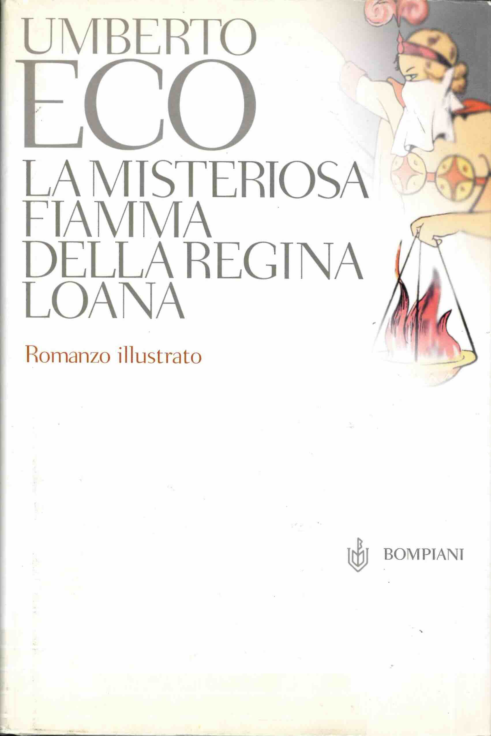 la misteriosa fiamma delle regina loana. romanzo illustrato
