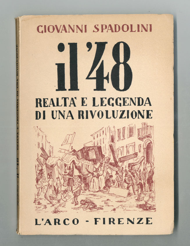 il ’48. realtà e leggenda di una rivoluzione