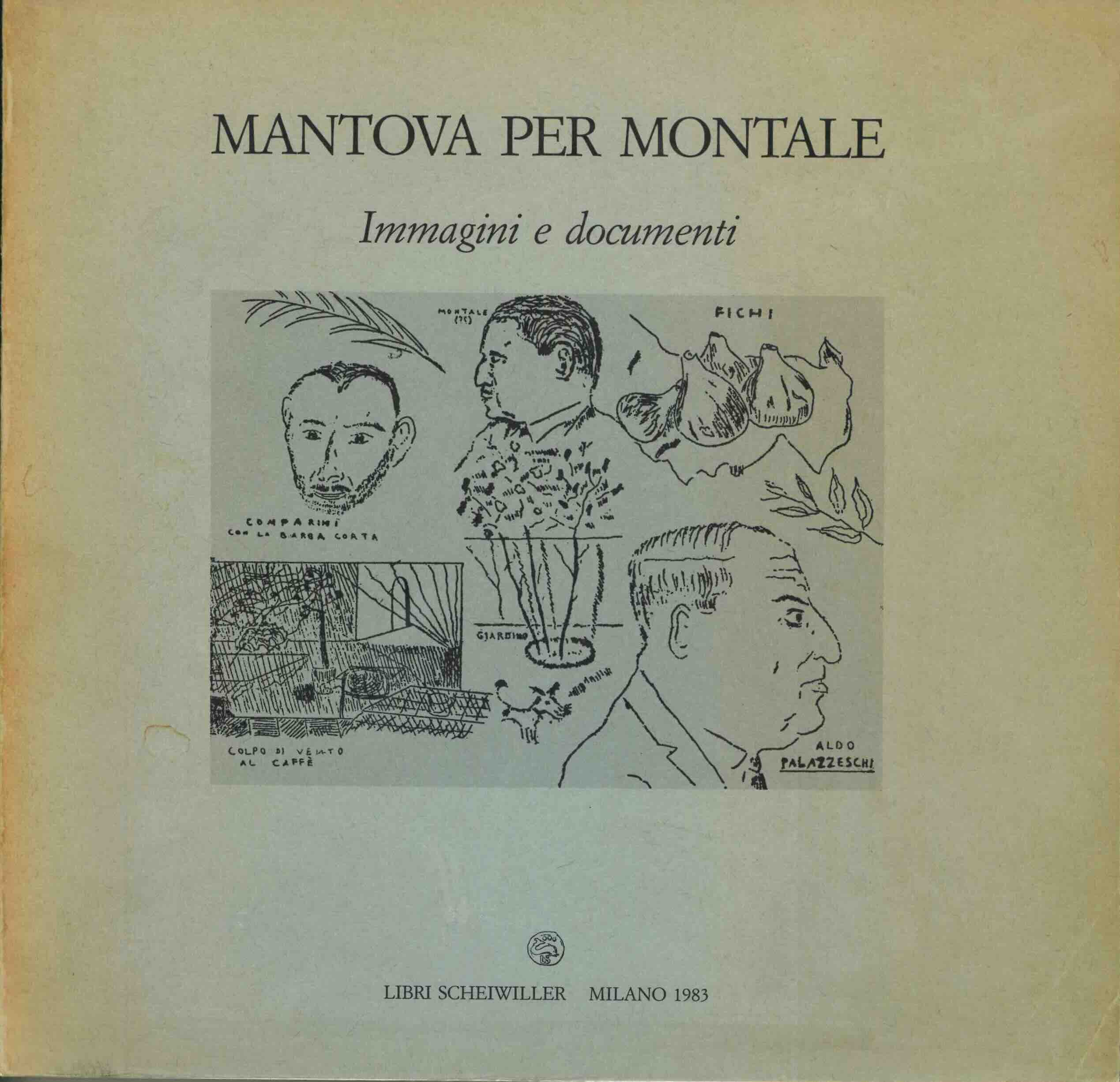 mantova per montale - immagini e documenti