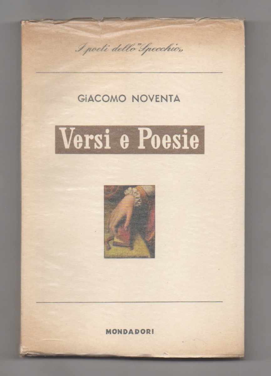 versi e poesie. con una prefazione di aldo garosci [mondadori]