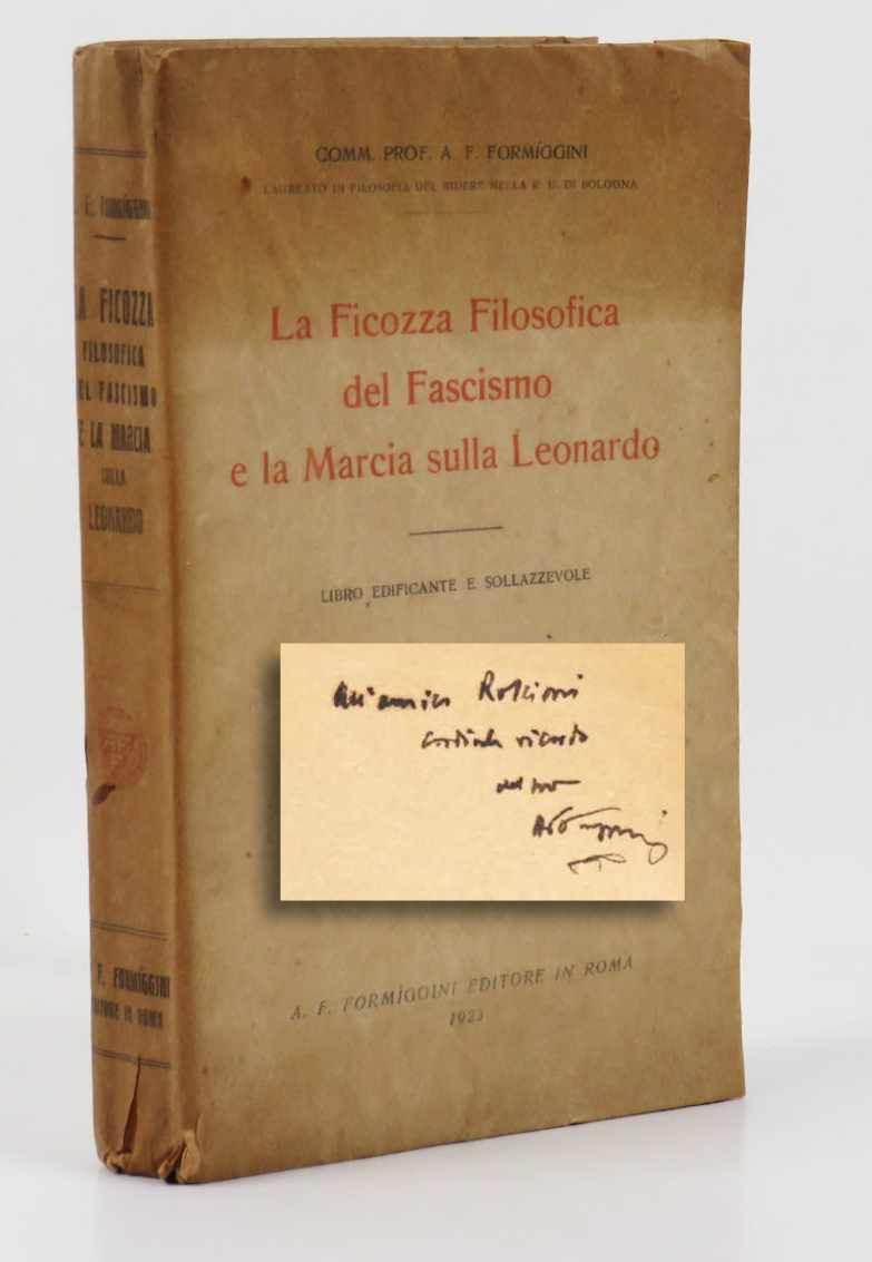 la ficozza filosofica del fascismo e la marcia sulla leonardo. libro edificante e sollazzevole