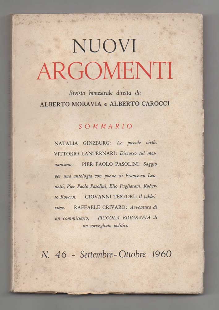 saggio per una antologia. con poesie di francesco leonetti, pier paolo pasolini, elio pagliarani, roberto roversi (in: «nuovi argomenti», numero 46, settembre - ottobre 1960)
