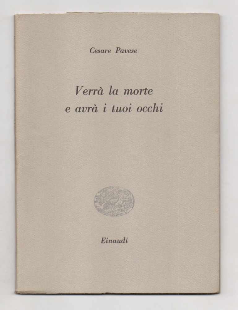 verrà la morte e avrà i tuoi occhi