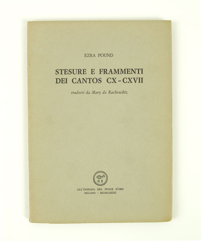 stesure e frammenti dei cantos cx-cxvii tradotti da mary de rachewiltz