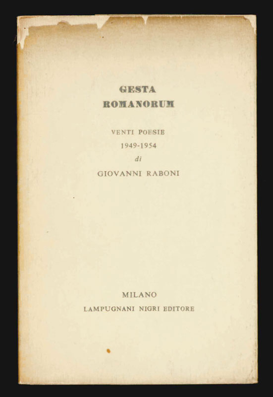 gesta romanorum. venti poesie 1949 - 1954